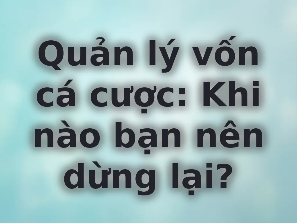 Quản lý vốn